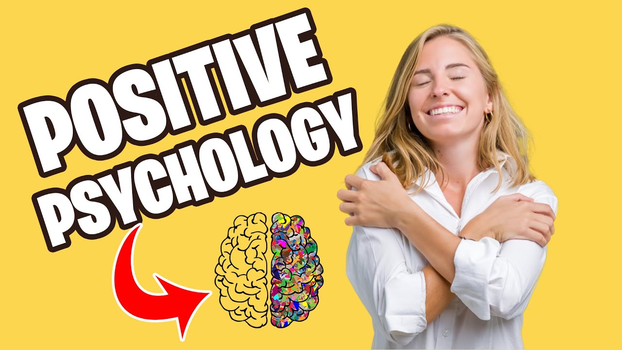 What is Positive Psychology - and why do I Love its Science and Practice