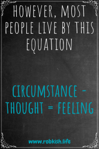 the simple equation that creates your feelings 2